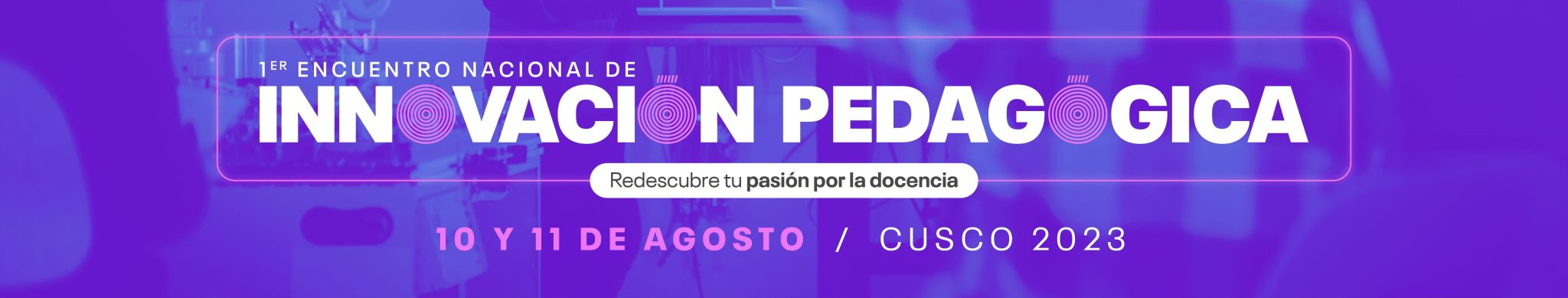  I Encuentro Nacional de Innovación Pedagógica